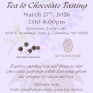 Conch + Wynnsome Tea & Chocolate Tasting Class - Spring 2026